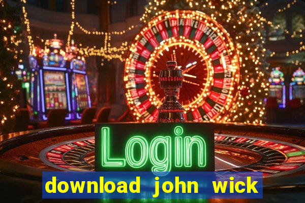 download john wick de volta ao jogo